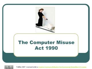 The Computer Misuse Act 1990