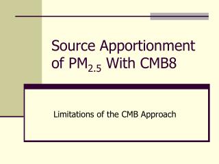 Source Apportionment of PM 2.5 With CMB8