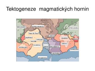 Tektogeneze magmatických hornin