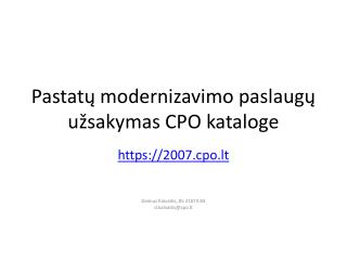 Pastat ų modernizavimo paslaugų užsakymas CPO kataloge