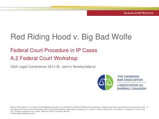 Red Riding Hood v. Big Bad Wolfe