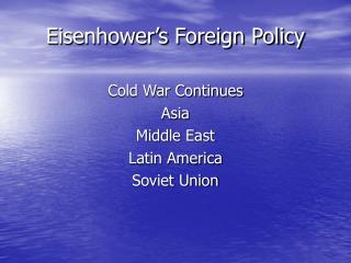 Eisenhower’s Foreign Policy