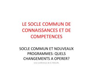 LE SOCLE COMMUN DE CONNAISSANCES ET DE COMPETENCES