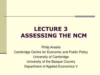 LECTURE 3 ASSESSING THE NCM