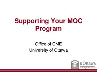 Supporting Your MOC Program
