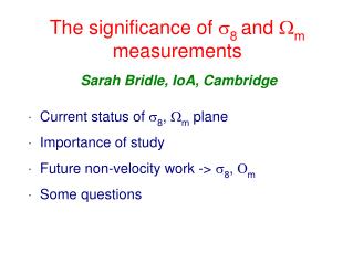 The significance of s 8 and W m measurements