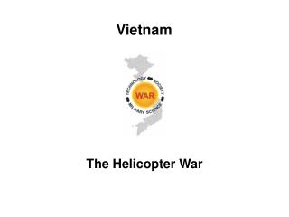 The Helicopter War