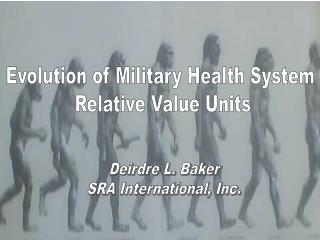 Evolution of Military Health System Relative Value Units