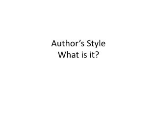 Author’s Style What is it?
