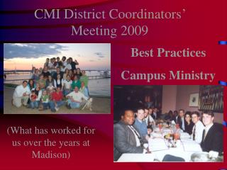 CMI District Coordinators’ Meeting 2009