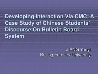 JIANG Yaoyi Beijing Forestry University
