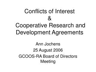 Conflicts of Interest &amp; Cooperative Research and Development Agreements