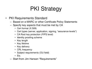 PKI Strategy