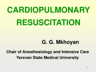 CARDIOPULMONARY RESUSCITATION