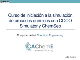 Curso de iniciación a la simulación de procesos químicos con COCO Simulator y ChemSep