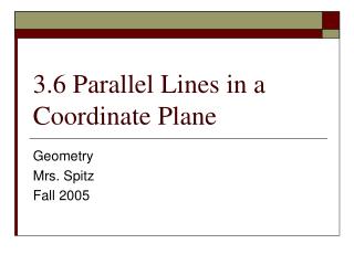 3.6 Parallel Lines in a Coordinate Plane