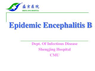 Epidemic Encephalitis B