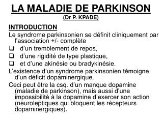 LA MALADIE DE PARKINSON (Dr P. KPADE)