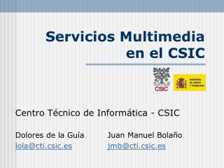 Servicios Multimedia en el CSIC