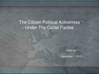 The Citizen Political Activeness Under The Cartel Parties