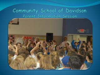 Community School of Davidson Parent Information Session