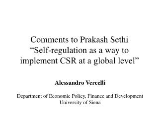 Comments to Prakash Sethi “Self-regulation as a way to implement CSR at a global level”
