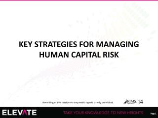 KEY STRATEGIES FOR MANAGING HUMAN CAPITAL RISK
