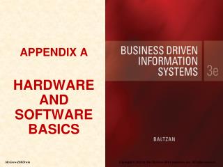 APPENDIX A HARDWARE AND SOFTWARE BASICS