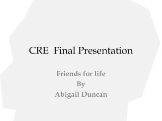 CRE Final Presentation