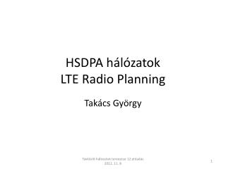 HSDPA hálózatok LTE Radio Planning