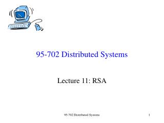 95-702 Distributed Systems