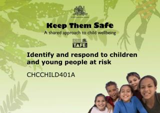 Identify and respond to children and young people at risk