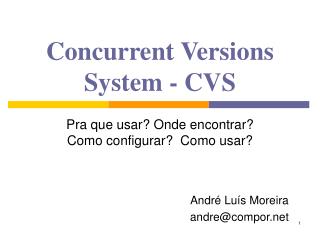 Concurrent Versions System - CVS