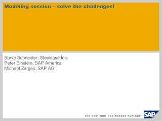Modeling session – solve the challenges!