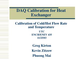 DAQ Calibration for Heat Exchanger Calibration of Cold/Hot Flow Rate and Temperature