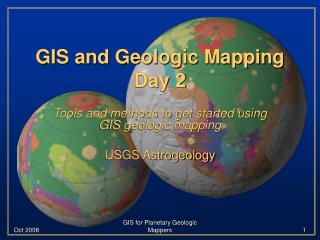 GIS and Geologic Mapping Day 2