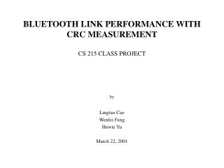 BLUETOOTH LINK PERFORMANCE WITH CRC MEASUREMENT