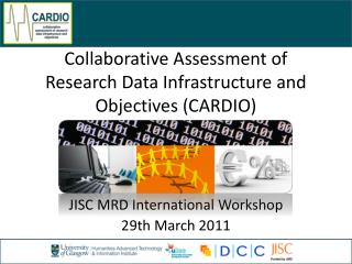 Collaborative Assessment of Research Data Infrastructure and Objectives (CARDIO)