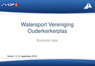 Watersport Vereniging Ouderkerkerplas