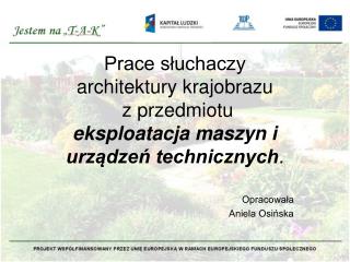 Opracowała Aniela Osińska