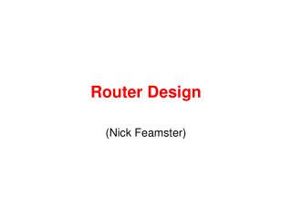 Router Design