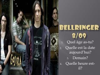 Bellringer 8/09