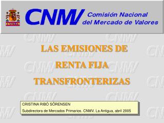 LAS EMISIONES DE RENTA FIJA TRANSFRONTERIZAS