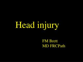 Head injury