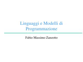 Linguaggi e Modelli di Programmazione