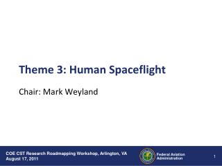 Theme 3: Human Spaceflight