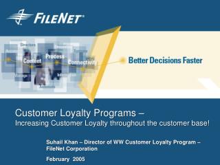 Customer Loyalty Programs – Increasing Customer Loyalty throughout the customer base!