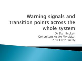 Warning signals and transition points across the whole system