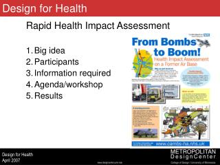 Rapid Health Impact Assessment Big idea Participants Information required Agenda/workshop Results