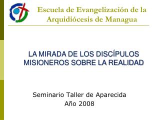 Escuela de Evangelización de la Arquidiócesis de Managua